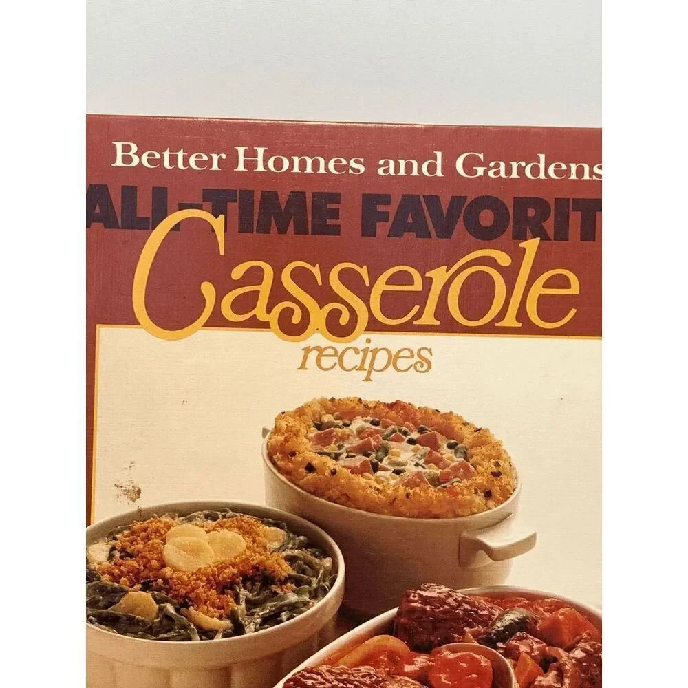 Better Homes and Gardens All-Time Favorite Casserole Recipes 8x10